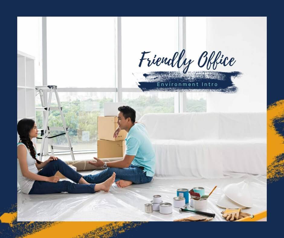 Friendly Office Environment Intro