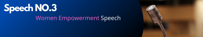 Speech NO.3 Women Empowerment Speech