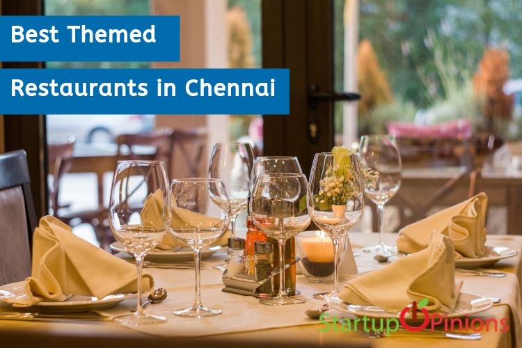 Best Themed Restaurants in Chennai