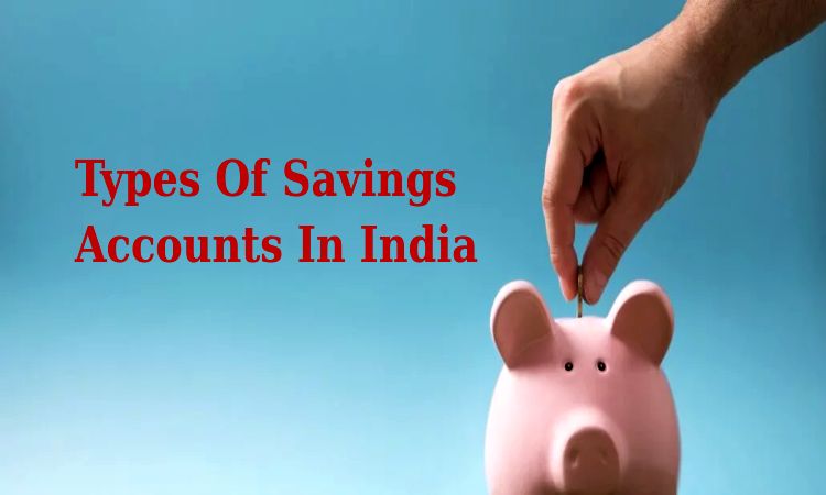 Type of Saving Account in india